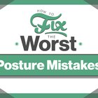 Cómo corregir los peores errores posturales